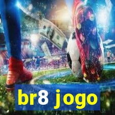 br8 jogo